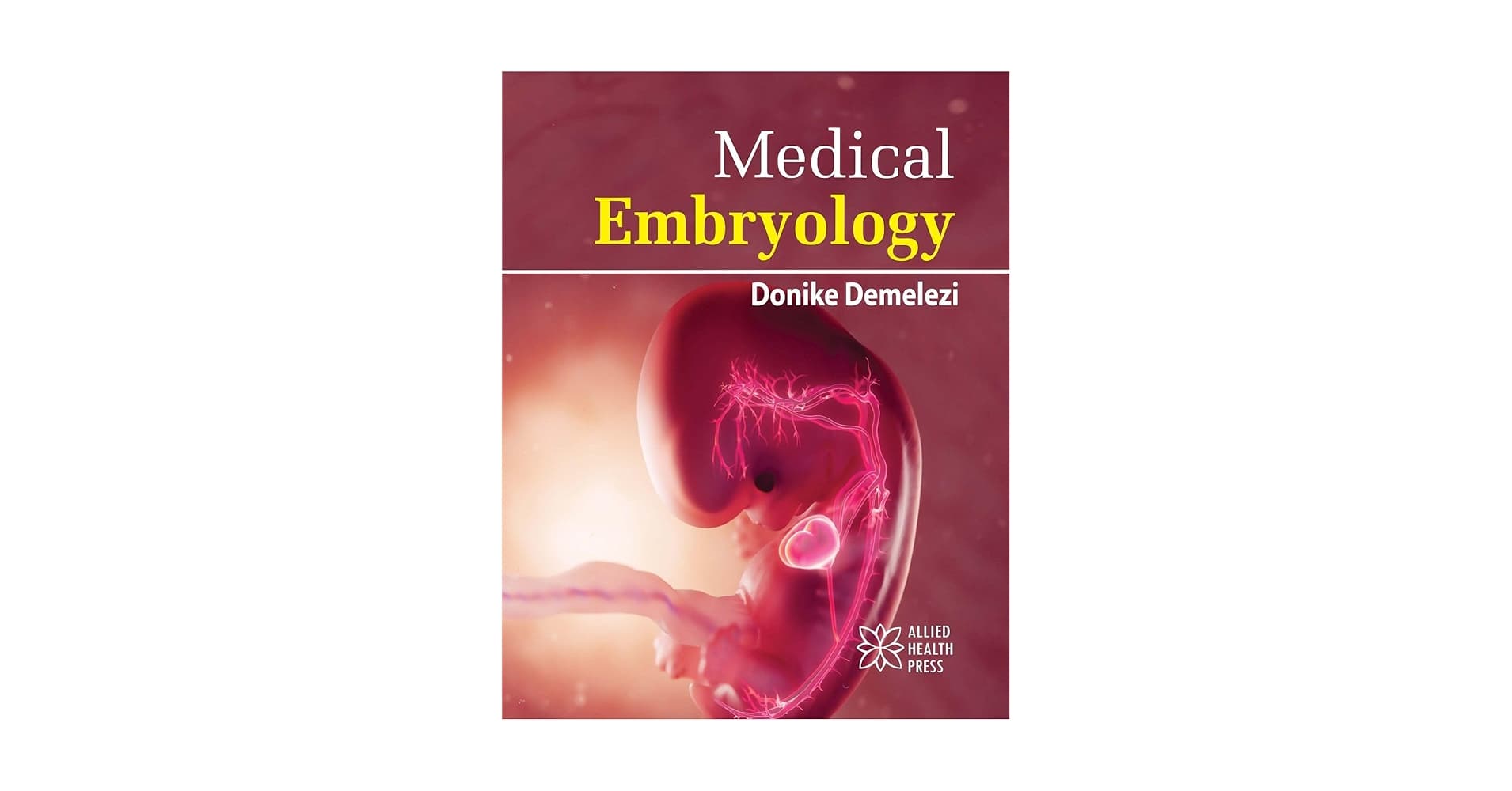 Phôi thai học y khoa 2025