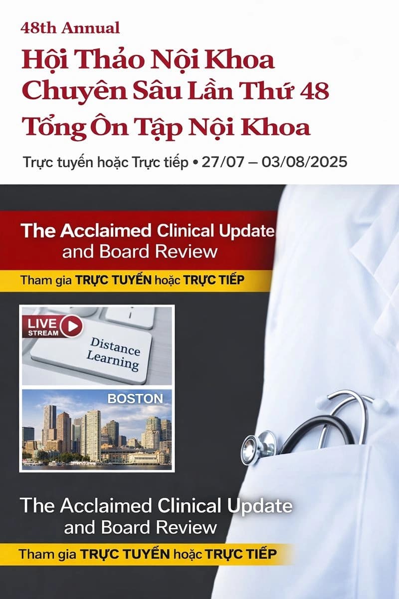 Harvard Medical School – Khóa ôn tập chuyên sâu thường niên lần thứ 48 về Nội khoa, năm 2025 (Phụ đề song ngữ)
