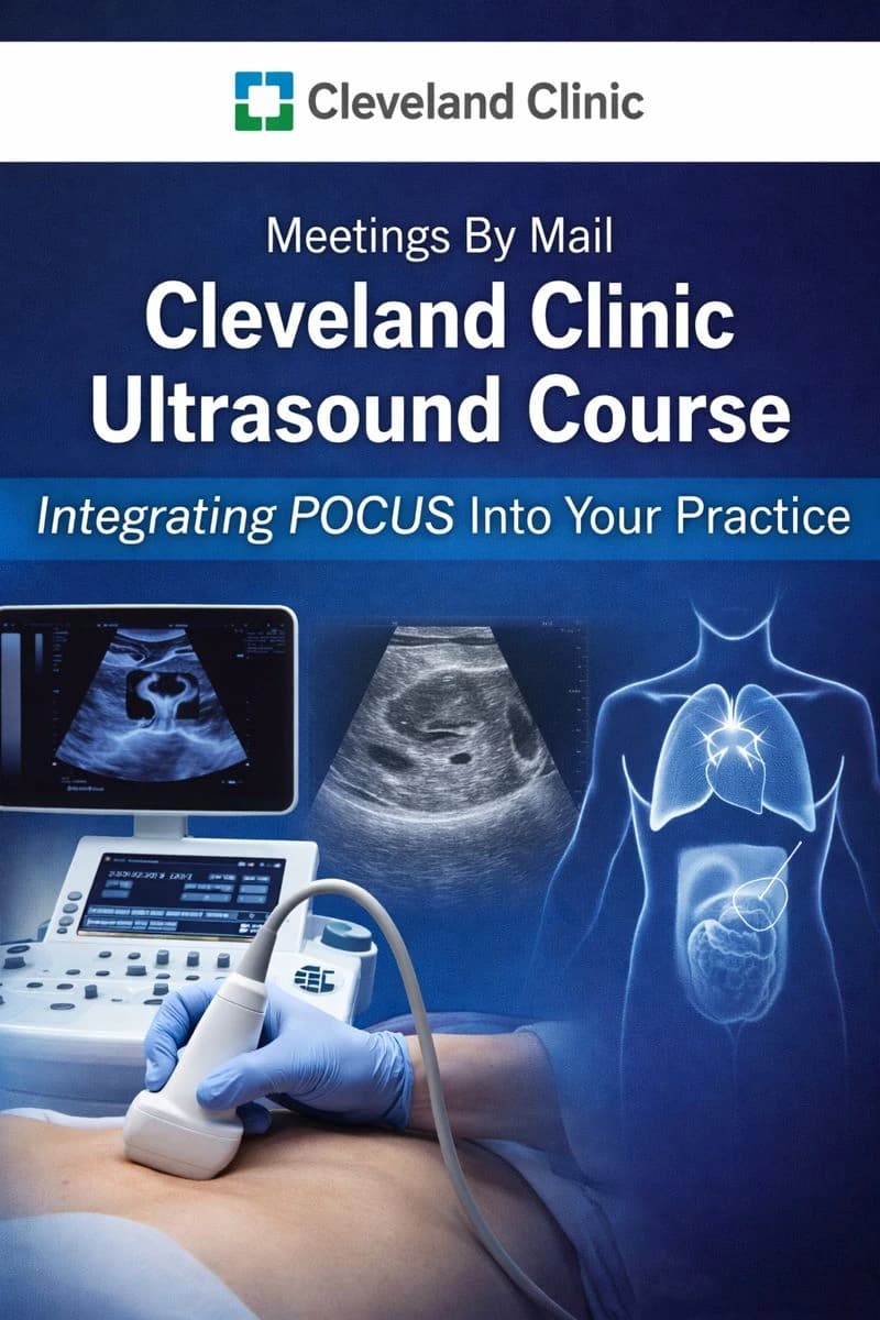 Khóa học Siêu âm Cleveland Clinic – Ứng dụng POCUS trong thực hành lâm sàng ( Phụ đề song ngữ )