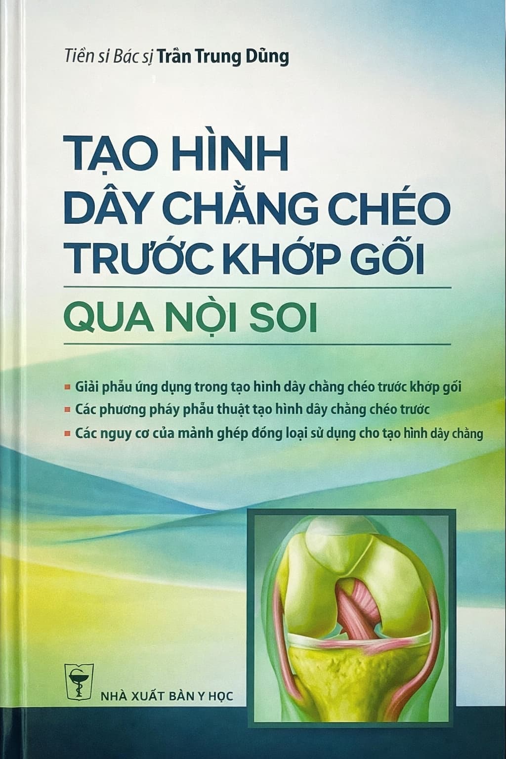 Tạo hình dây chằng chéo trước qua nội soi PDF