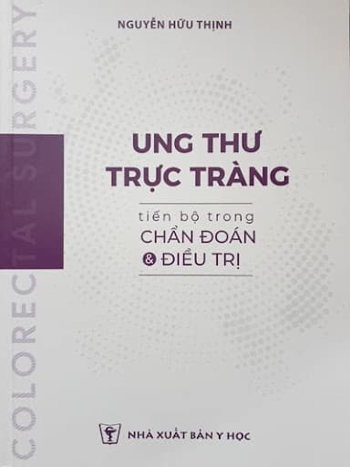 Ung thư Trực tràng – Tiến bộ trong chẩn đoán và điều trị PDF
