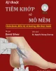 Kỹ thuật tiêm khớp và mô mềm PDF Download