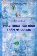 phẫu thuật tạo hình thẩm mỹ cơ bản